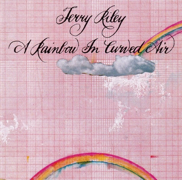 Terry Riley – A Rainbow In Curved Air [USED CD]