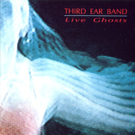 Third Ear Band – Live Ghosts [USED LP]