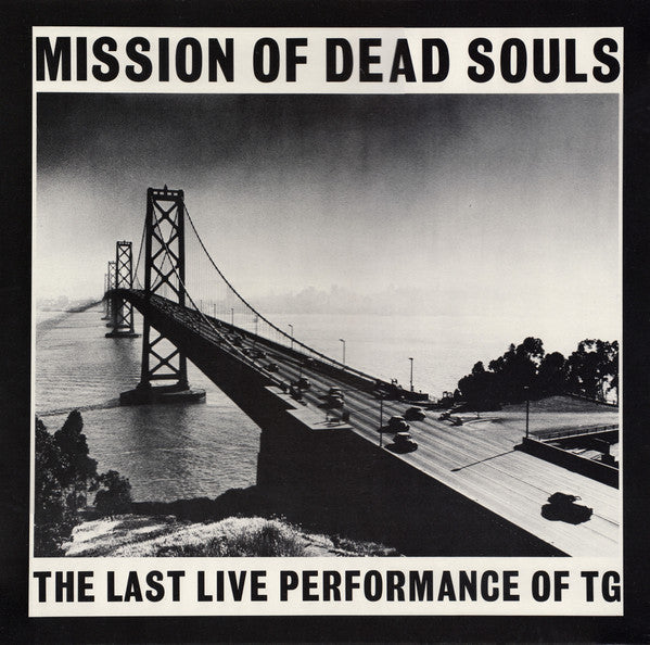 Throbbing Gristle – Mission of Dead Souls [USED LP]