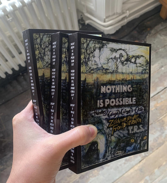 Triple Negative –  NOTHING IS POSSIBLE NERVOUSNESS, OR IMMORALITY DON'T WAIT TO BE HUNTED TO HIDE / SPOILT HEALTH [Book/CS]