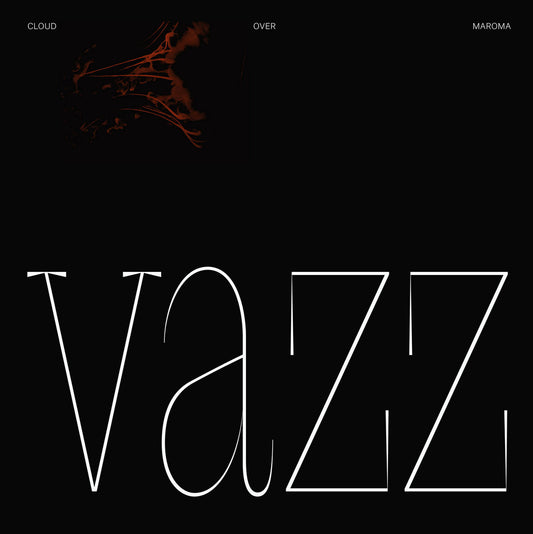 Vazz – Cloud Over Maroma [LP]