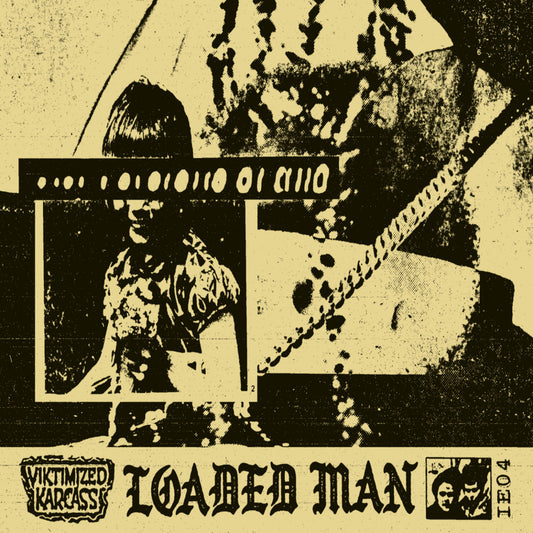 Viktimized Karcass – Loaded Man [CS]