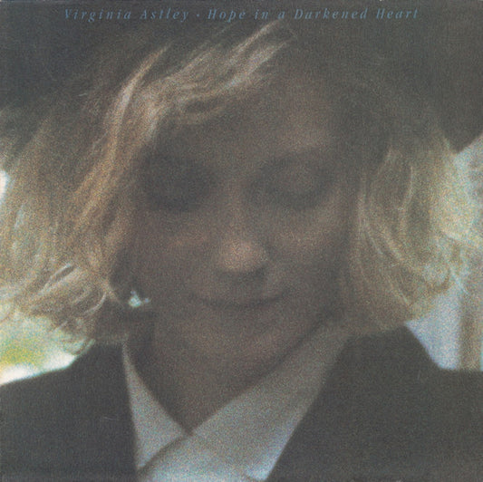Virginia Astley – Hope in a Darkened Heart [USED LP]