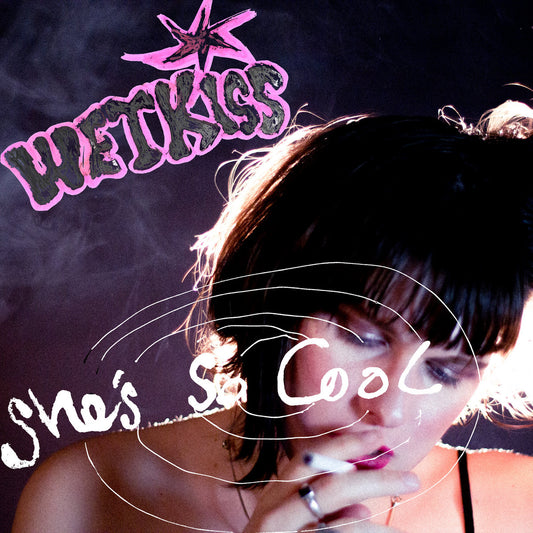 Wet Kiss – She's So Cool [LP]