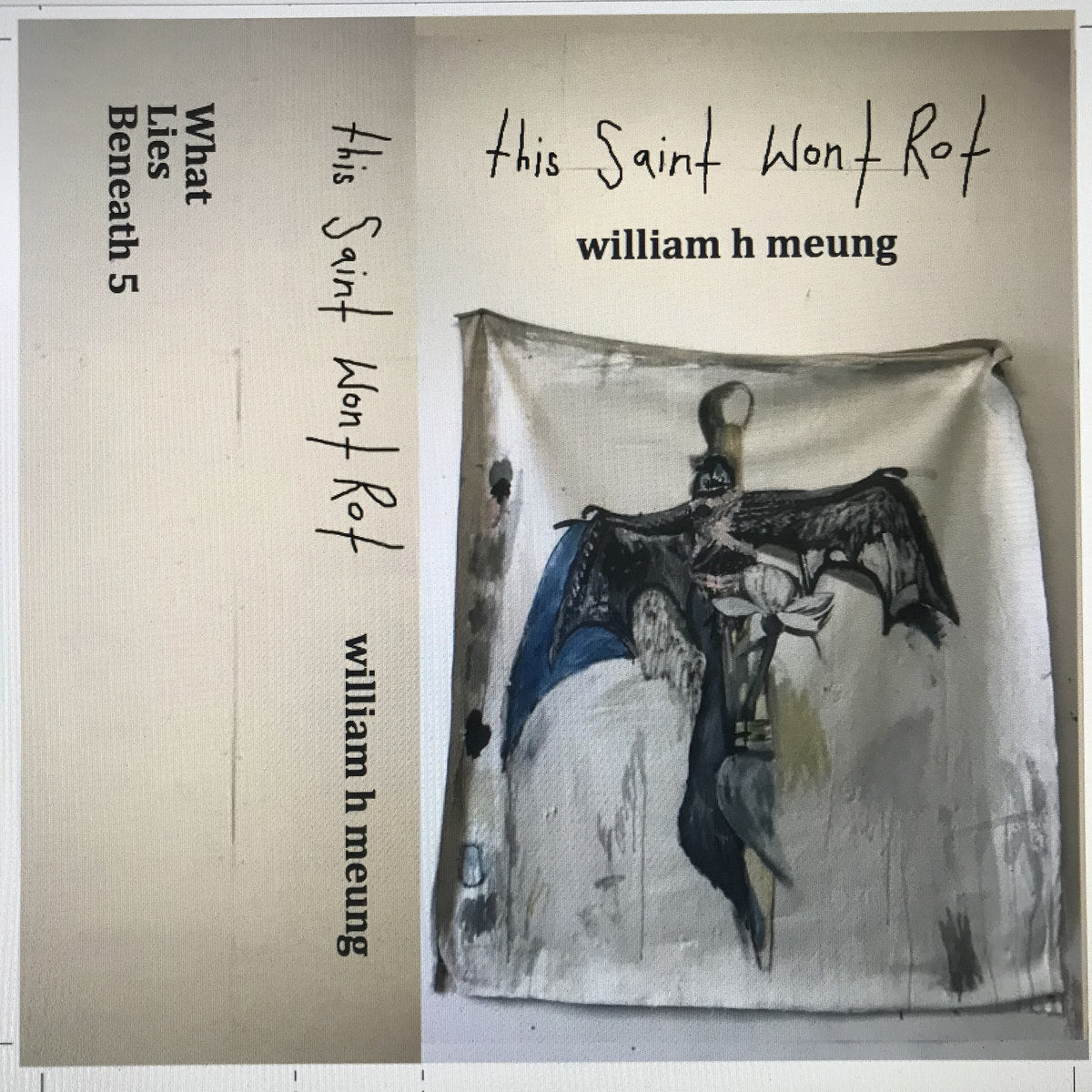 William Henry Meung – This Saint Won't Rot [CS]
