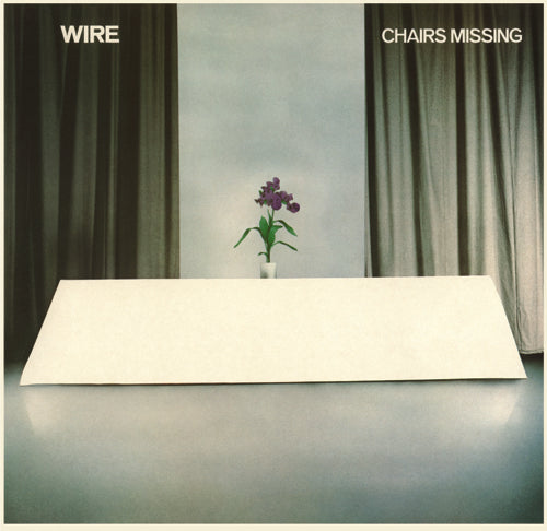 Wire – Chairs Missing [LP]