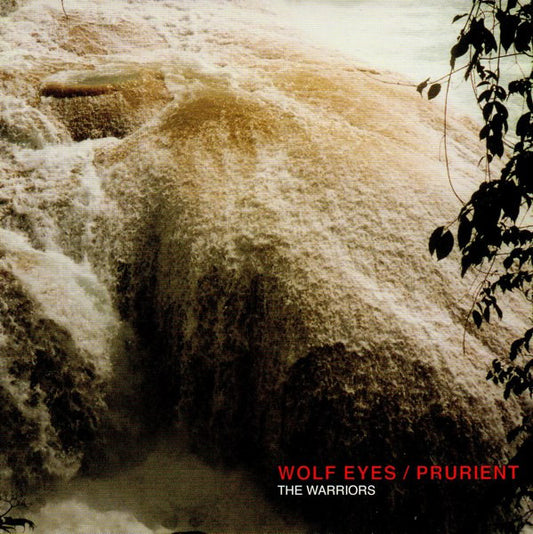 Wolf Eyes / Prurient – The Warriors [USED CD]