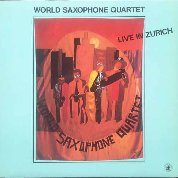 World Saxophone Quartet – Live in Zurich [USED LP]