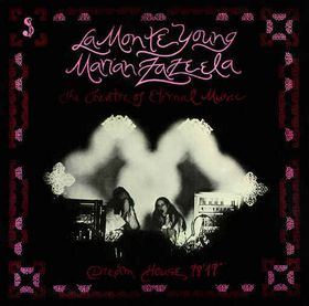 La Monte Young / Marian Zazeela – Dream House 78'17" [LP]