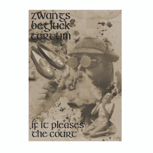 Zwangsbeglucktertum – If It Pleases The Court [7"]