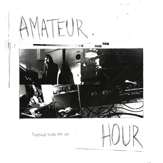Amateur Hour – Framtiden Tillhör Inte Oss [LP]