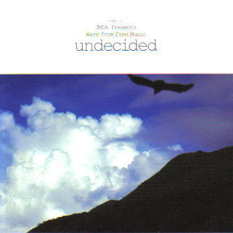 Various – Undecided (JMSA Presents Wave from Free Music) [CD]