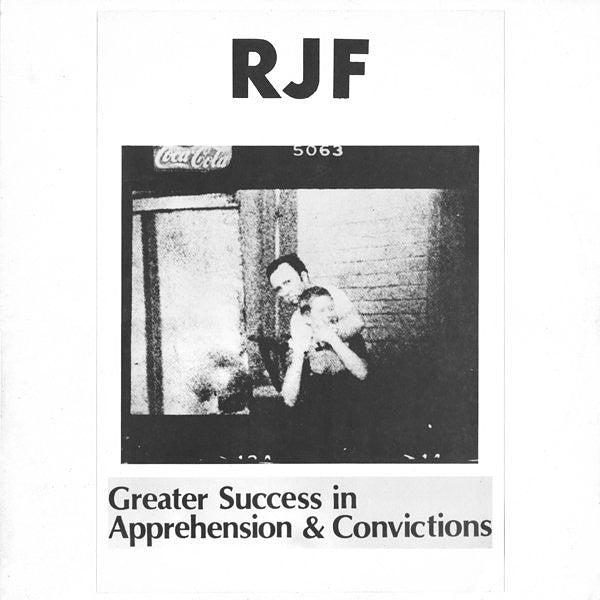 RJF – Greater Success in Apprehension & Convictions [LP]