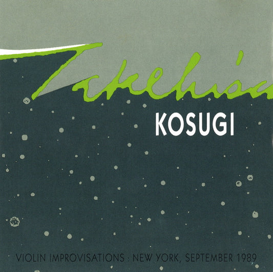 Takehisa Kosugi – Violin Improvisations [CD]