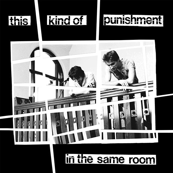 This Kind Of Punishment – In the Same Room [LP]