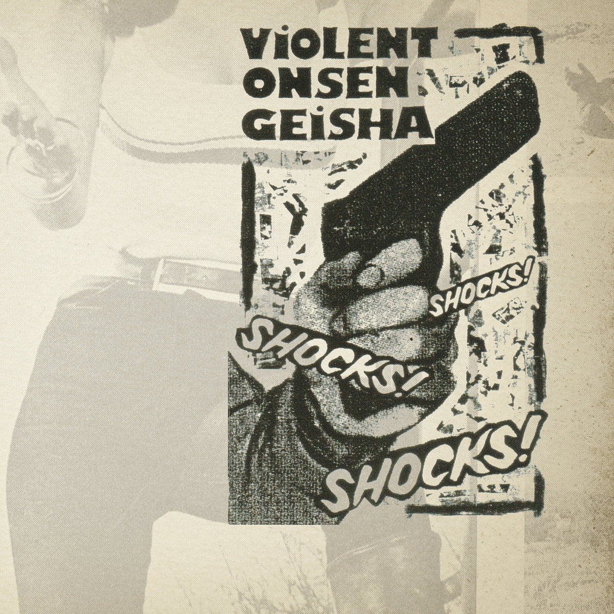 Violent Onsen Geisha – Shocks! Shocks! Shocks! [LP]