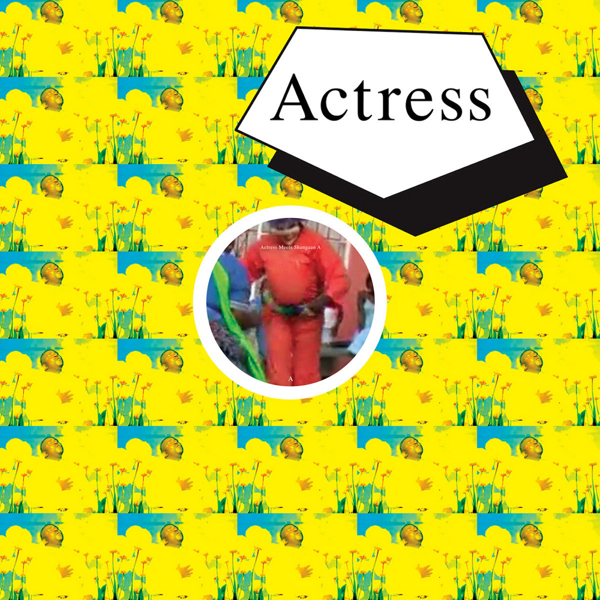 Actress – Meets Shangaan Electro [12"]