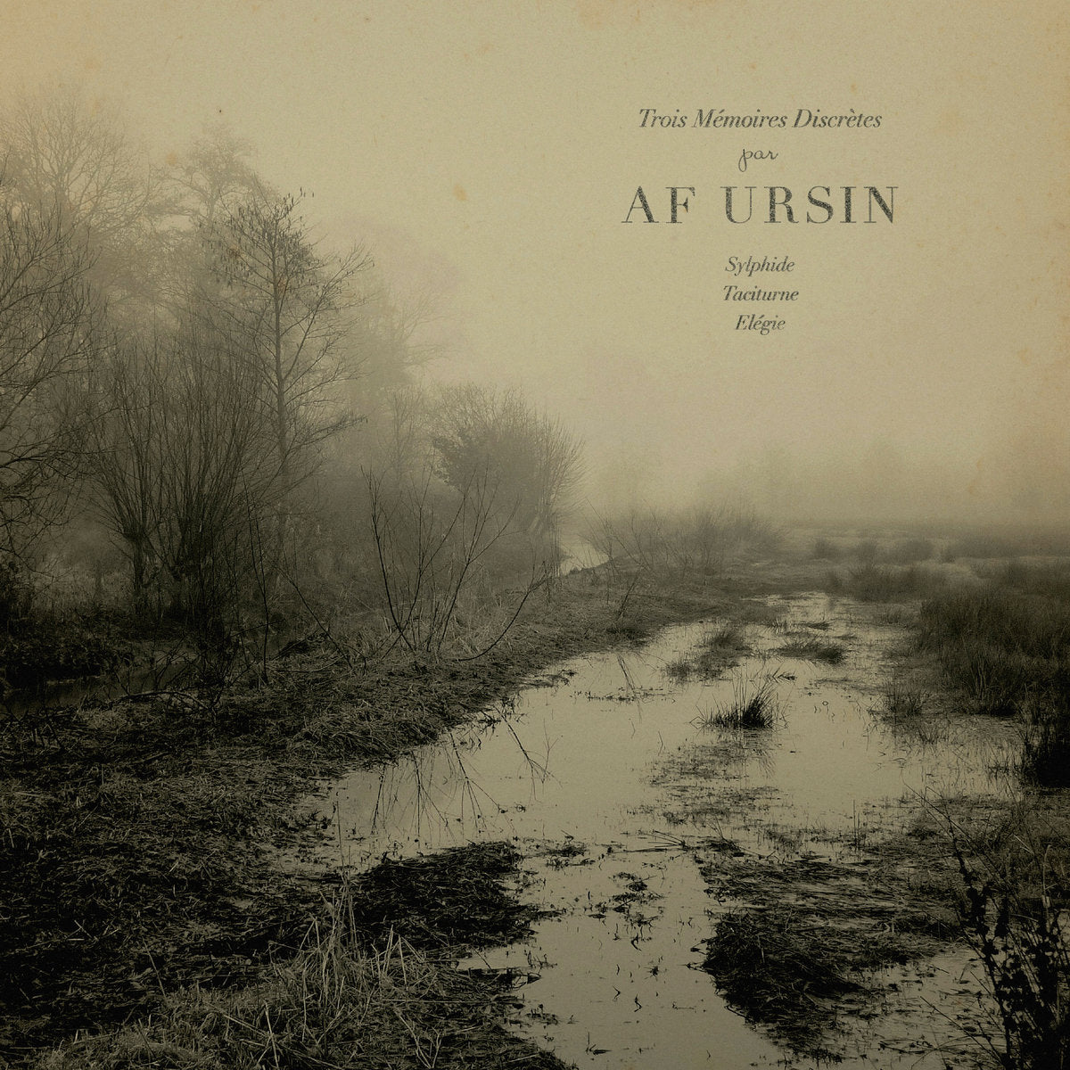 Af Ursin – Trois Mémoires Discrètes [LP]