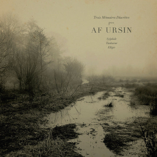 Af Ursin – Trois Mémoires Discrètes [LP]