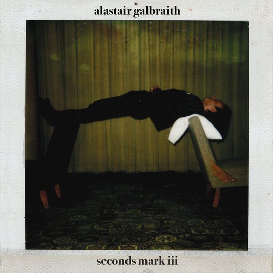 Alastair Galbraith – Second Marks III [LP]