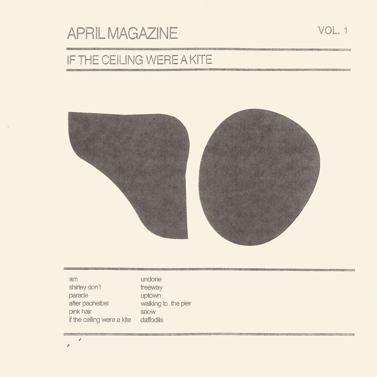 April Magazine – If The Ceiling Were A Kite: Vol. 1 [LP]