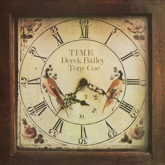 Derek Bailey & Tony Coe – Time [2LP]