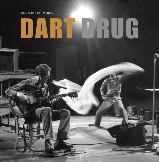 Derek Bailey & Jamie Muir – Dart Drug [LP]