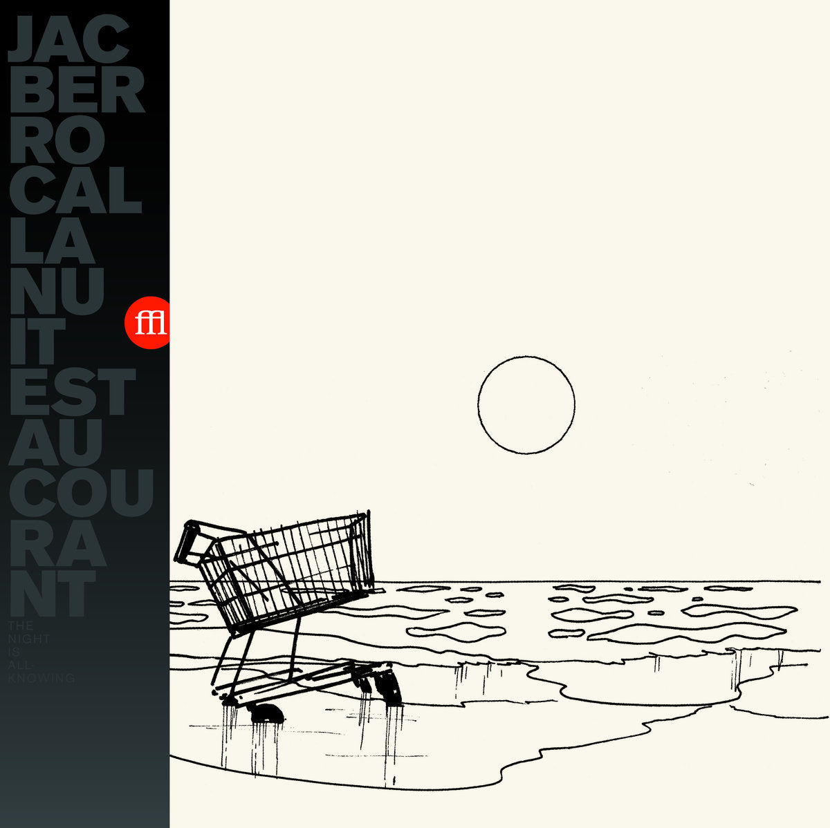 Jac Berrocal – La Nuit Est Au Courant [LP]