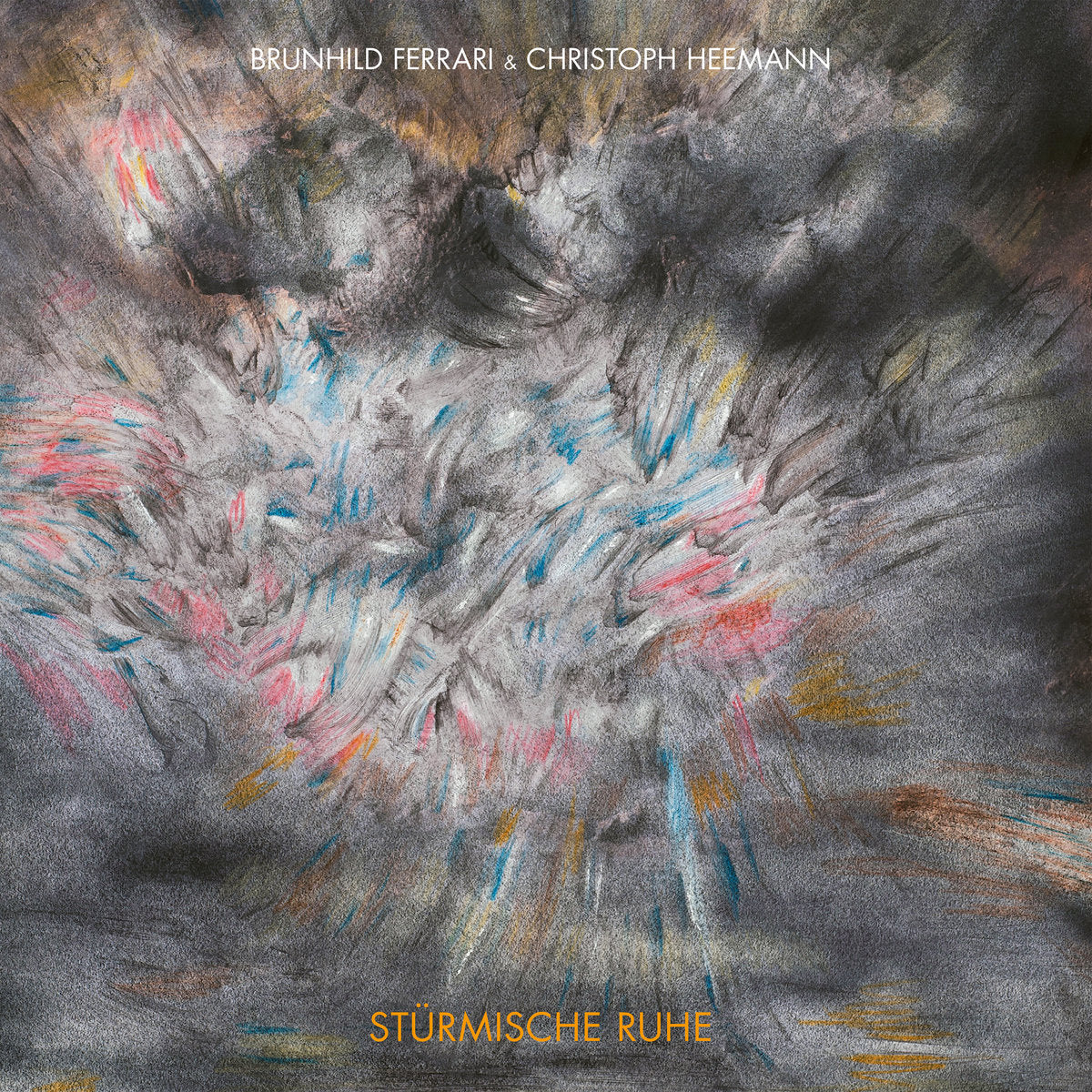 Brunhild Ferrari & Christoph Heemann – Stürmische Ruhe [LP]