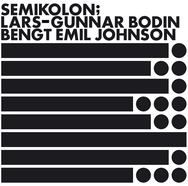 Lars-Gunnar Bodin / Bengt Emil Johnson – Semikolon; [LP]