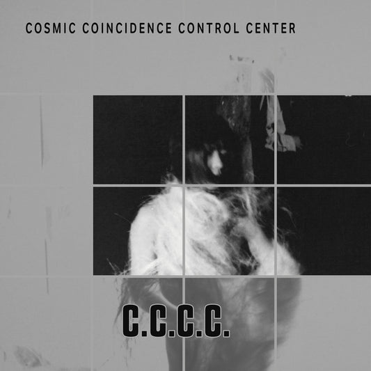 C.C.C.C. – Cosmic Coincidence Control Center [LP+7"]