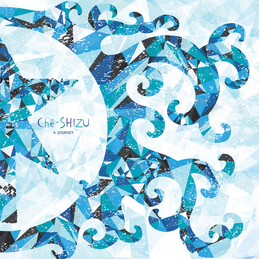 Ché-SHIZU – A Journey [2LP]