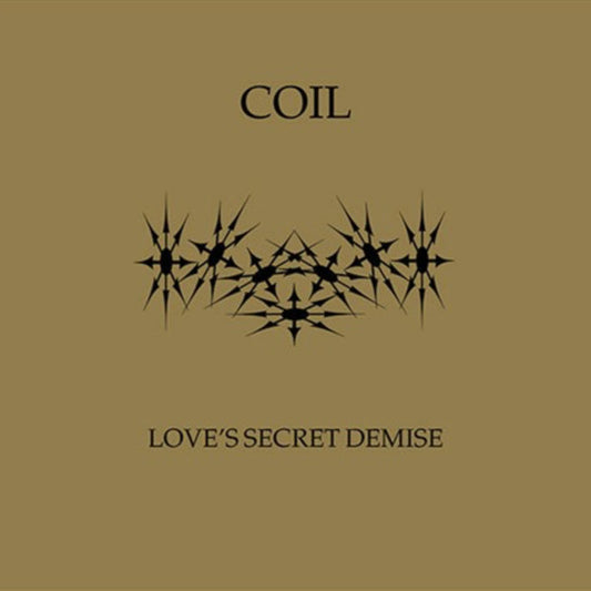 Coil – Love's Secret Demise [CD]