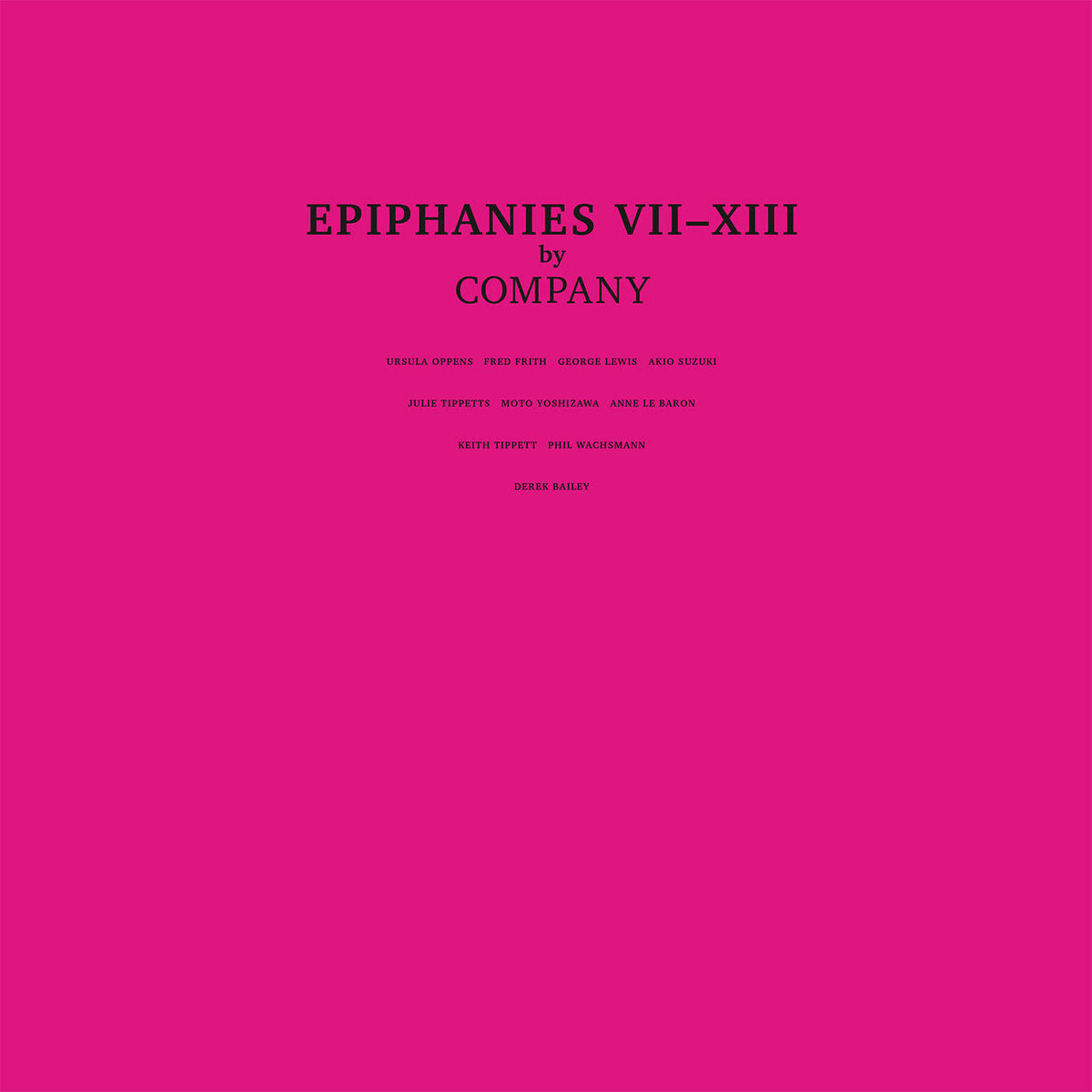 Company – Epiphanies VII-XIIII [3LP]