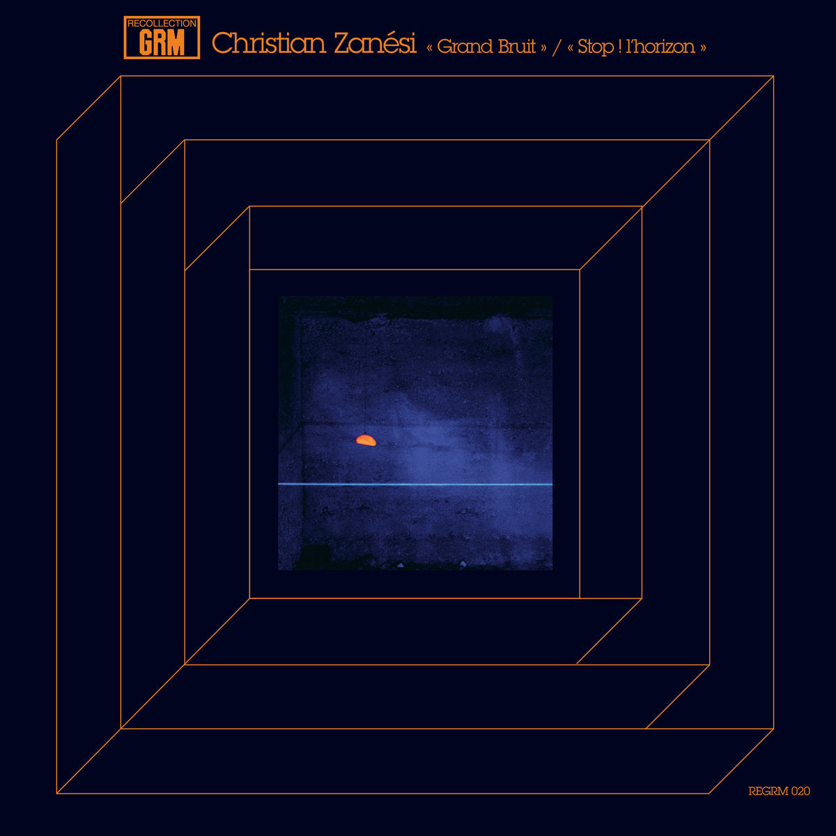 Christian Zanési – Grand Bruit / Stop! l'horizon [LP]