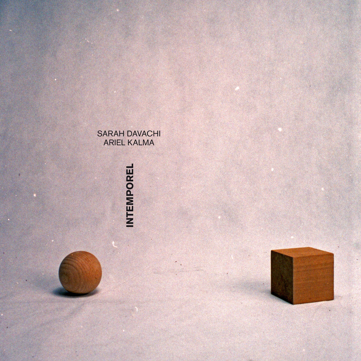 Sarah Davachi & Ariel Kalma – Intemporal [LP]