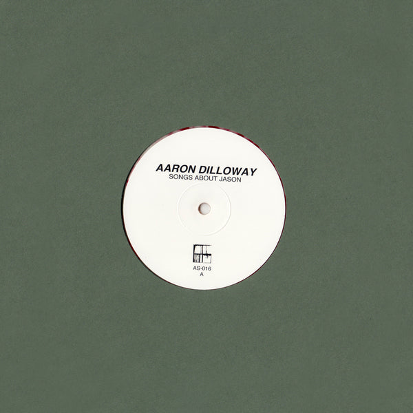Aaron Dilloway – Songs About Jason [10"]