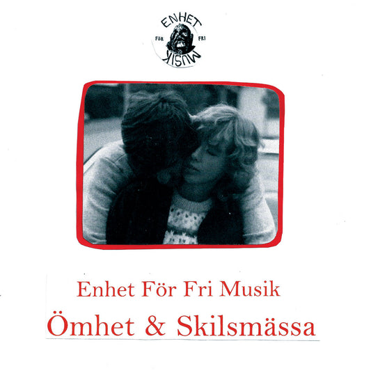 Enhet För Fri Musik – Ömhet & Skilsmässa [LP]