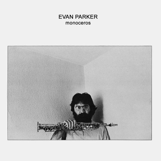 Evan Parker – Monoceros [LP]