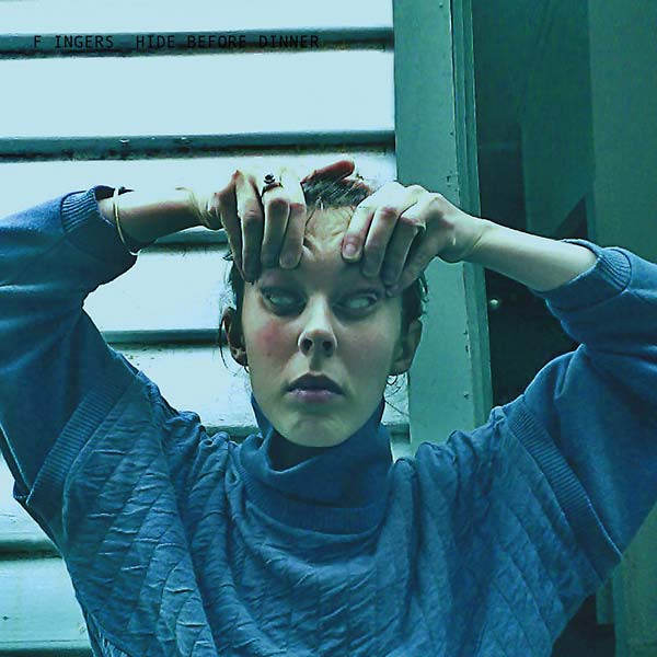 F Ingers – Hide Before Dinner [LP]