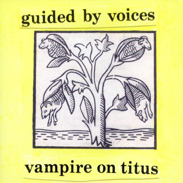 Guided By Voices – Vampire on Titus [LP]