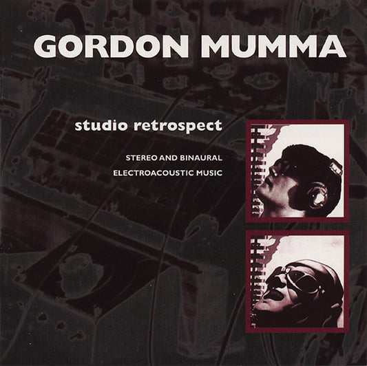 Gordon Mumma – Studio Retrospect [CD]