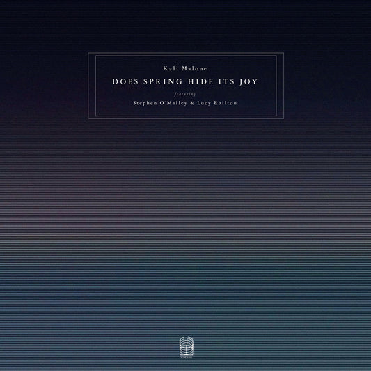 Kali Malone – Does Spring Hide Its Joy [3LP]