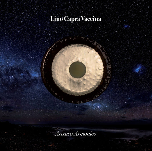 Lino Capra Vaccina – Arcaico Armonico [LP]