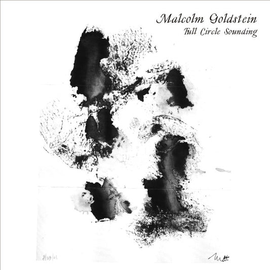 Malcolm Goldstein – Full Circle Sounding [LP]