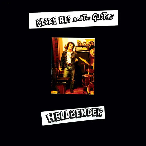 Mike Rep and the Quotas – Hellbender [LP]