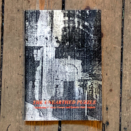 Martin Nilsson – The Unearthed Puzzle (Chronicling 47 James Ferraro and Spencer Clark Artefacts) [Zine]
