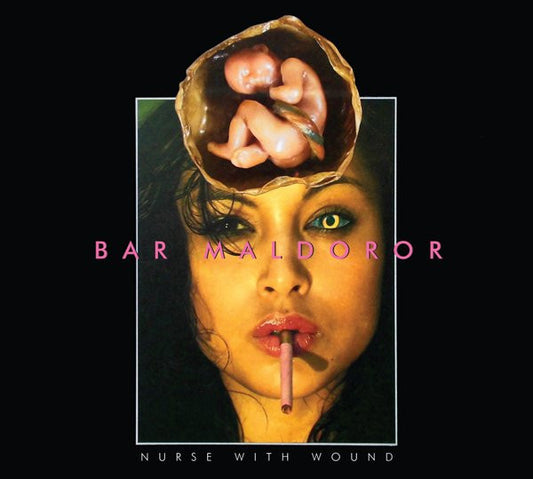 Nurse With Wound – Bar Maldoror [2CD]