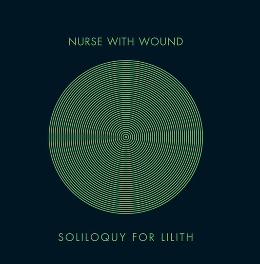 Nurse With Wound – Soliloquy for Lilith [3CD Box]