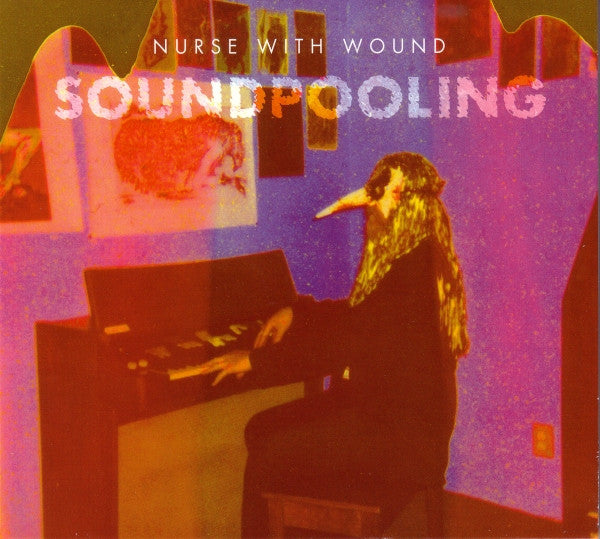 Nurse With Wound – Soundpooling [CD]
